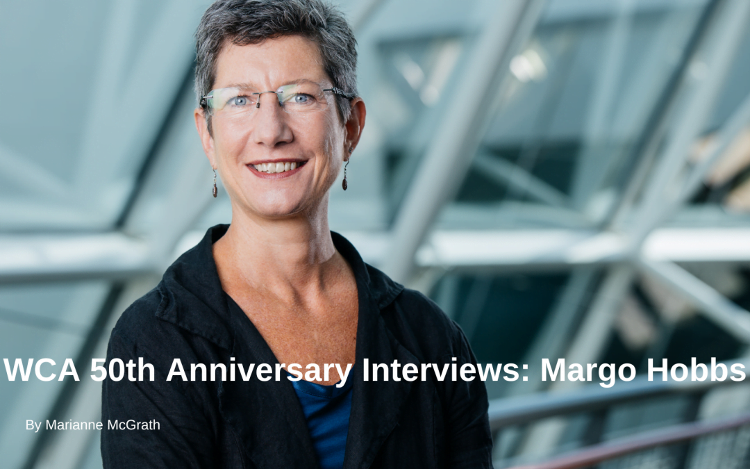 WCA 50th Anniversary Interviews: Margo Hobbs